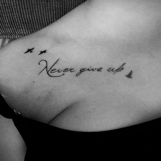 Gợi ý 700+ mẫu hình xăm chữ never give up khích lệ tinh thần - Genztattoo