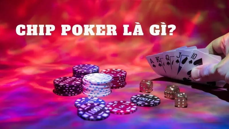 Những thông tin không phải người chơi nào cũng biết về Chip Poker  - bikiepchoibai.org