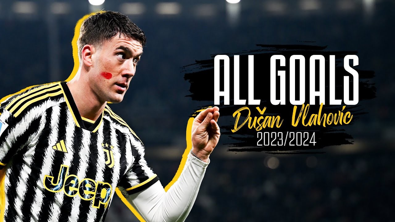 Dušan Vlahović - Sát Thủ Serbia Trên Hàng Công Hành Trình Chinh Phục Đỉnh Cao Bóng Đá