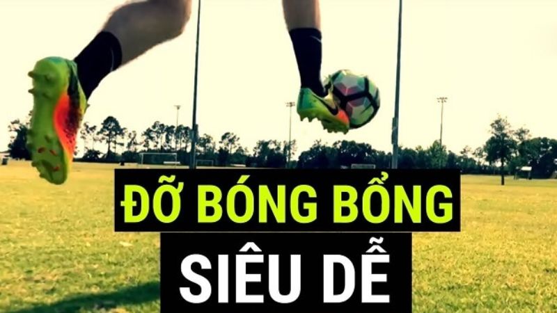 Các cách đỡ bóng trong bóng đá