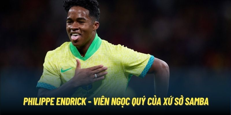 Philippe Endrick – viên ngọc quý của xứ sở Samba